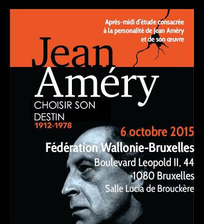 2015 - Jean Améry, Choisir son destin. 1912-1978