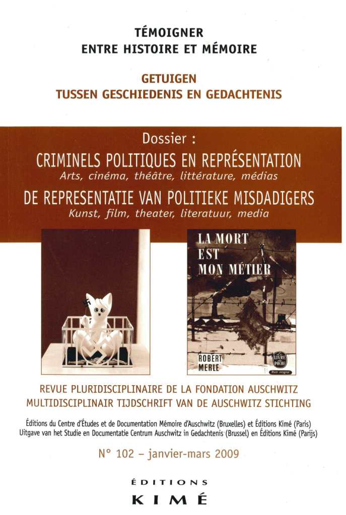 N° 102 (03/2009) Criminels politiques en représentation. Arts, cinéma, théâtre...