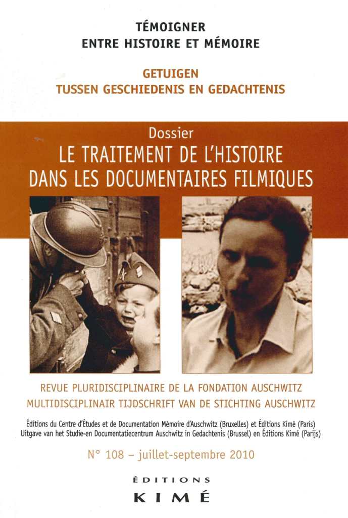 N° 108 (09/2010) Traitement de l'histoire dans les documentaires filmiques