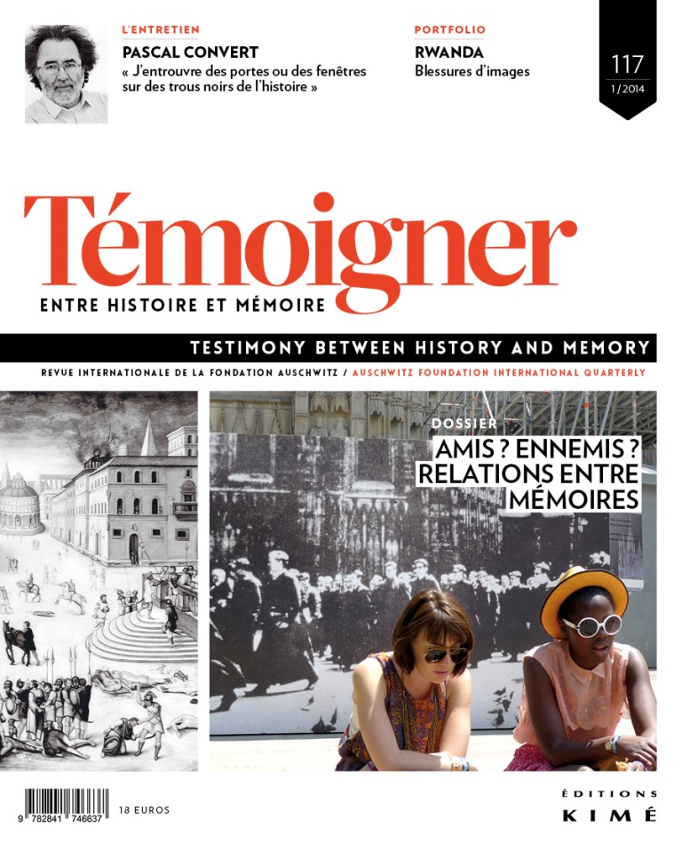 N° 117 (03/2014) Amis ? Ennemis ? Relations entre mémoires