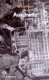bruttmann auschwitz